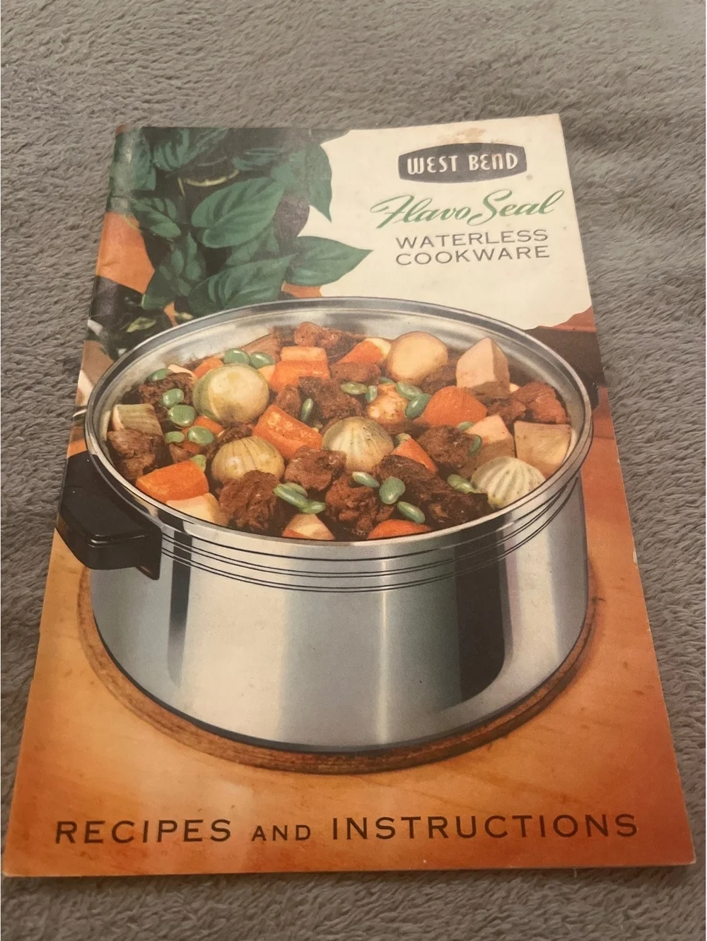 West Bend Flavo Seal Waterless Cookware Recipes and Instructions Booklet
